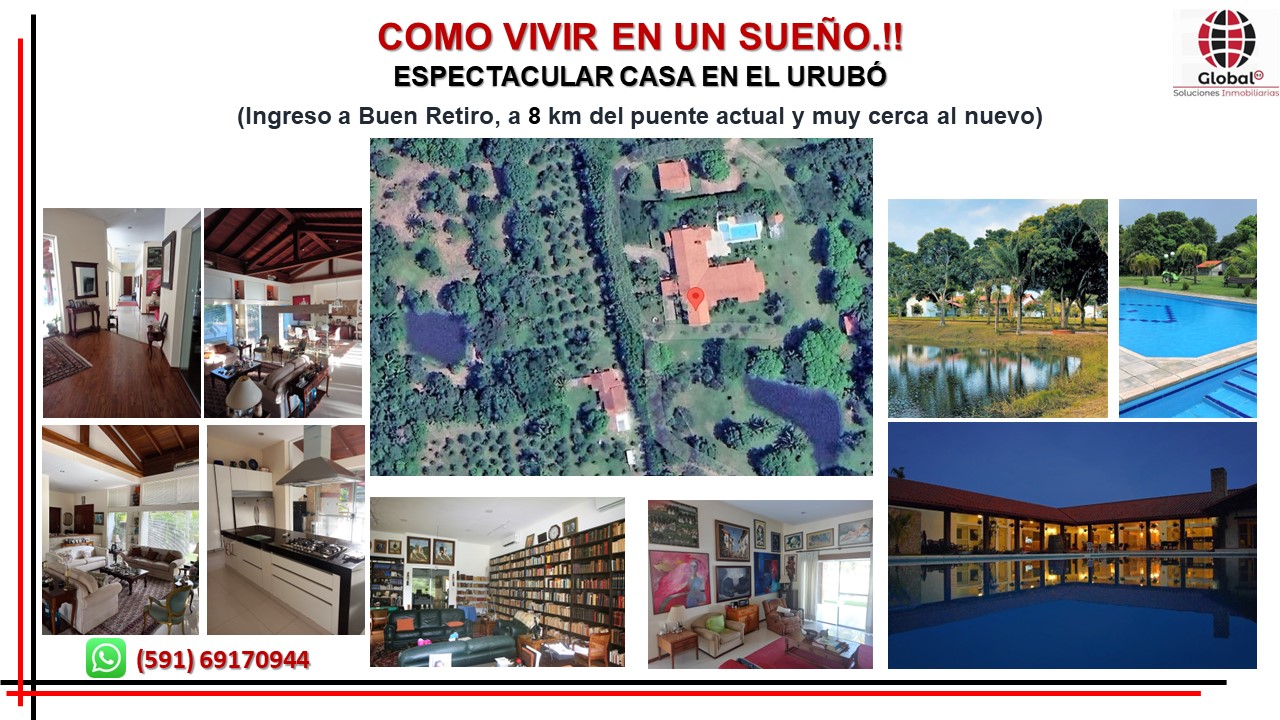 ESPECTACULAR CASA EN EL URUBÓ.!!
